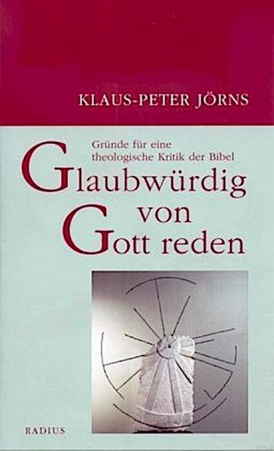 Glaubwürdig von Gott reden
