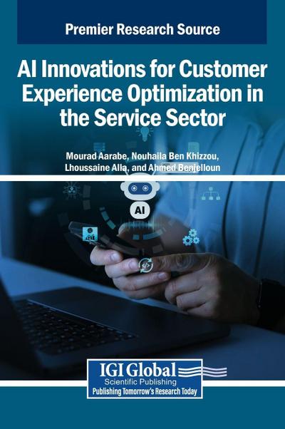 AI Innovations for Customer Experience Optimization in the Service Sector