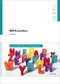 REFA-Lexikon - Industrial Engineering und Arbeitsorganisation: Hrsg.: REFA Bundesverband