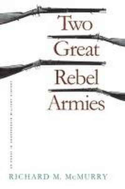 Two Great Rebel Armies