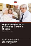 Le psychologue et la gestion de la mort à l’hôpital