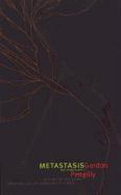 Metastasis and Other Plays