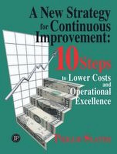 A New Strategy for Continuous Improvement