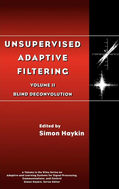 Unsupervised Adaptive Filtering, Blind Deconvolution