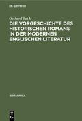 Die Vorgeschichte des historischen Romans in der modernen englischen Literatur