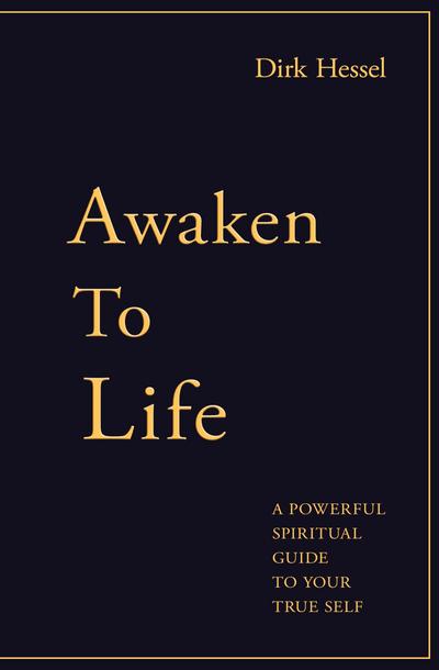 Awaken to Life