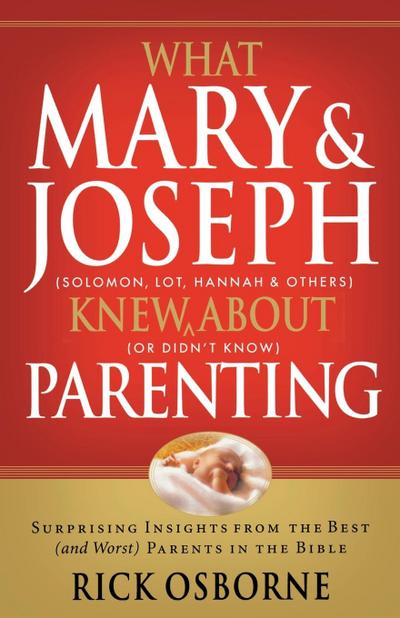 What Mary & Joseph Knew about Parenting