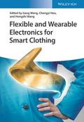 Flexible and Wearable Electronics for Smart Clothi