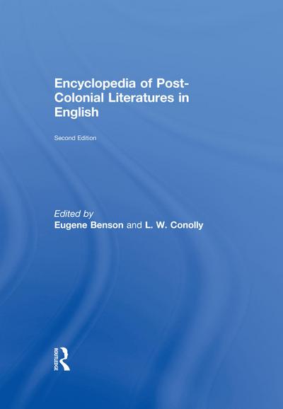 Encyclopedia of Post-Colonial Literatures in English