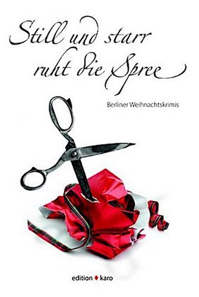 Still und starr ruht die Spree