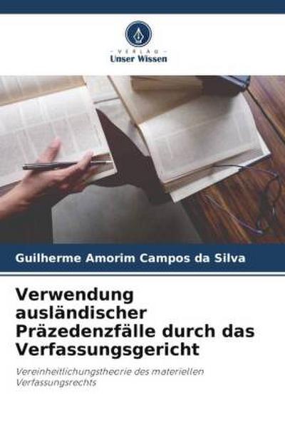 Verwendung ausländischer Präzedenzfälle durch das Verfassungsgericht
