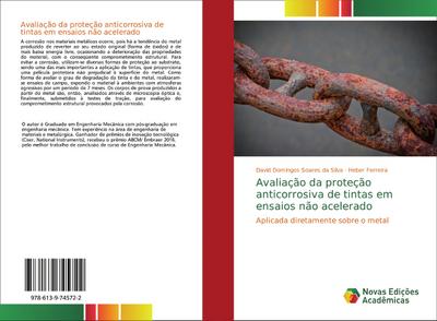 Avaliação da proteção anticorrosiva de tintas em ensaios não acelerado