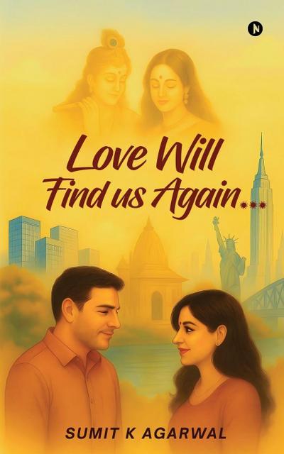 Love Will Find us Again...