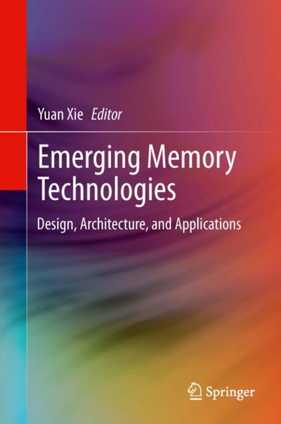 Emerging Memory Technologies