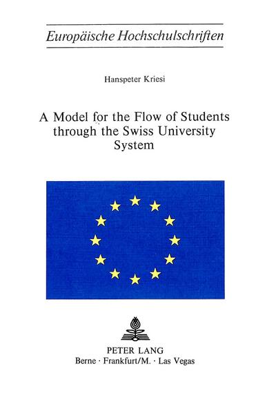 A Model for the Flow of Students Through the Swiss University System