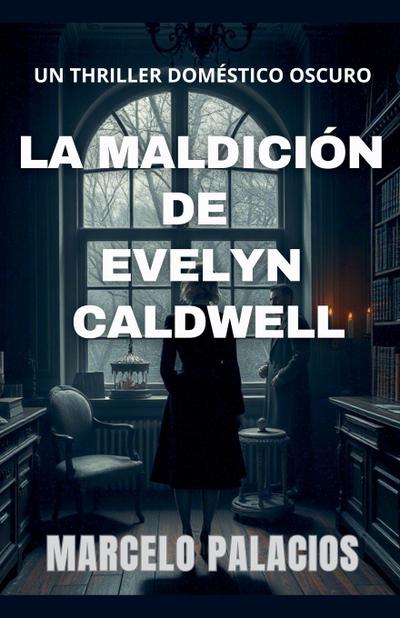 La Maldición de Evelyn Caldwell