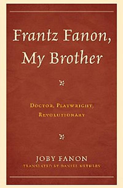 Frantz Fanon, My Brother