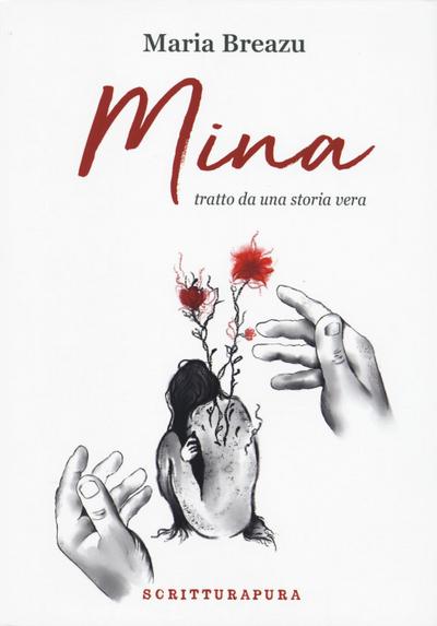 Mina, tratto da una storia vera