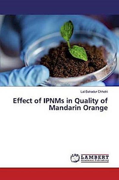 Effect of IPNMs in Quality of Mandarin Orange