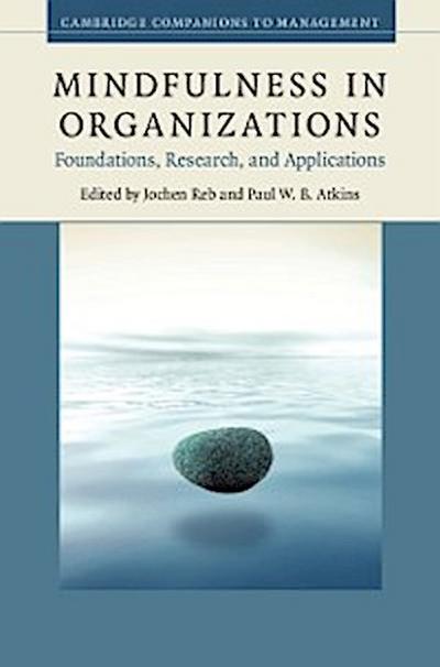 Mindfulness in Organizations