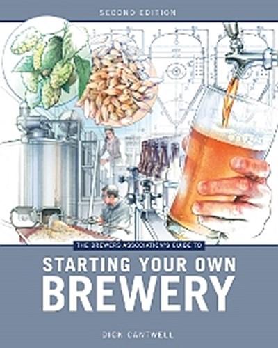 The Brewers Association’s Guide to Starting Your Own Brewery