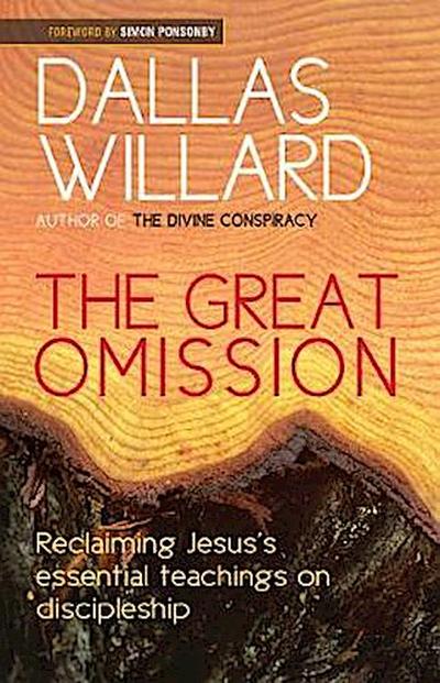 Willard, D:  The Great Omission