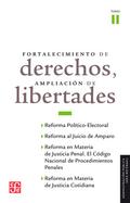 Fortalecimiento de derechos, ampliación de libertades, II