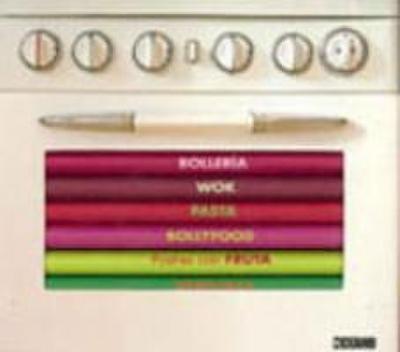 La cocinita del nuevo gourmet : postres con frutas, bollyfood, verduras, pasta, wok, bollería