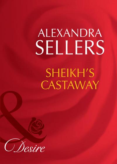 Sheikh’s Castaway