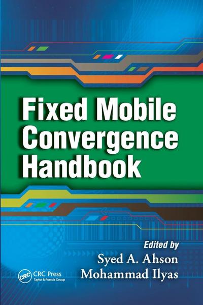 Fixed Mobile Convergence Handbook