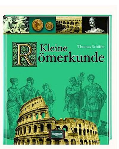 Kleine Römerkunde