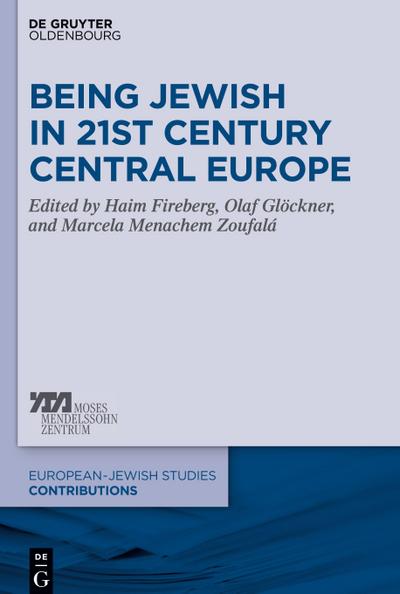 Being Jewish in 21st Century Central Europe