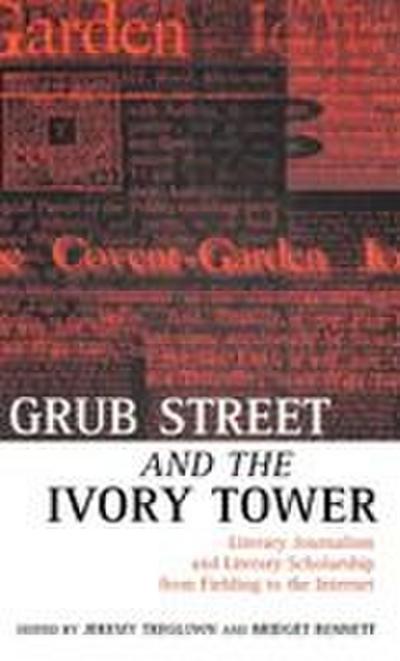 Grub Street and the Ivory Tower