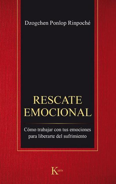 Rescate Emocional: Cómo Trabajar Con Tus Emociones Para Liberarte del Sufrimiento