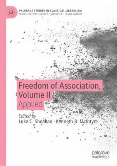 Freedom of Association, Volume II