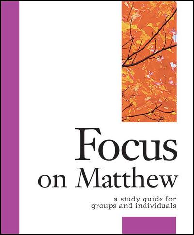 Focus on Matthew