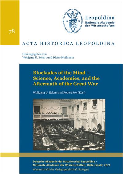 Blockades of the Mind - Science, Academies, and the Aftermath of the Great War - Wolfgang U. Eckart