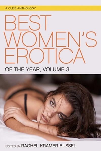 Best Women’s Erotica of the Year, Volume 3