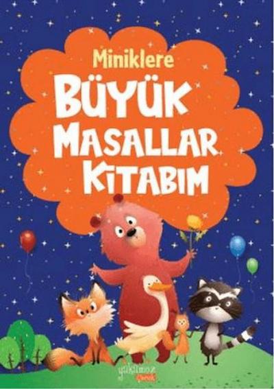 Miniklere Büyük Masallar Kitabim