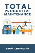 Total Productive Maintenance