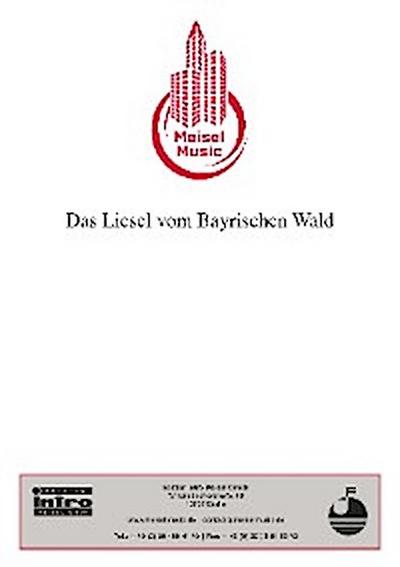 Das Liesel vom Bayrischen Wald