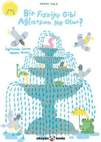 Bir Fiskiye Gibi Aglarsan Ne Olur