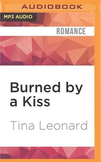 Burned by a Kiss