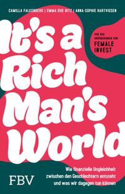 It’s a Rich Man’s World