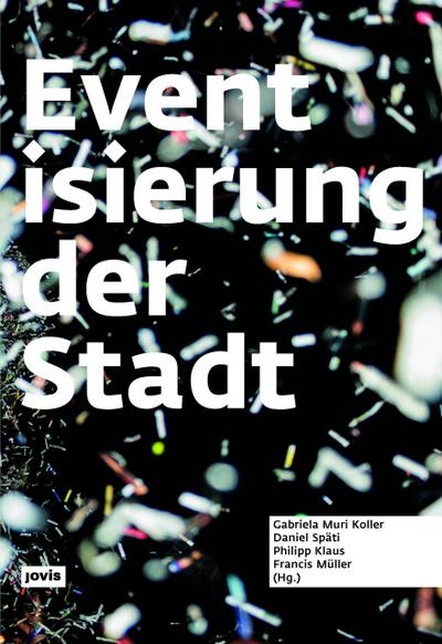 Eventisierung der Stadt