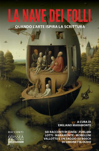 La nave dei folli. Quando l’arte ispira la scrittura
