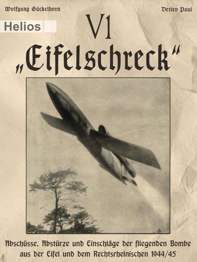 V 1 - "Eifelschreck"