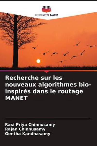 Recherche sur les nouveaux algorithmes bio-inspirés dans le routage MANET