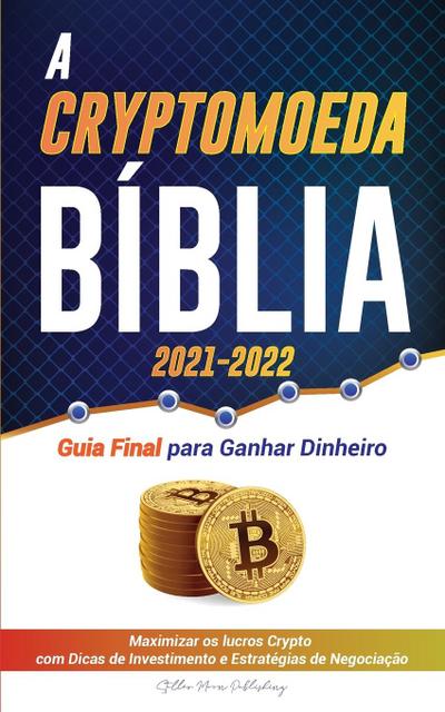 A Criptomoeda Bíblia 2021-2022