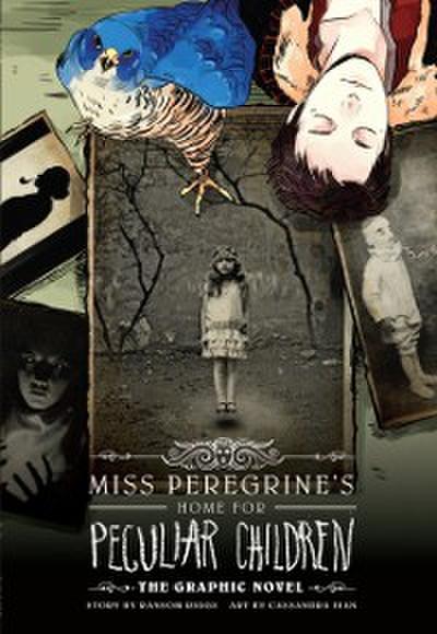 Miss Peregrine’s Home For Peculiar Children: The Graphic Novel